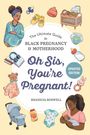 Shanicia Boswell: Oh Sis, You're Pregnant!, Buch
