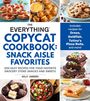 THE EVERYTHING COPYCAT COOKBOOK: Verschiedene Snacks wie Pizza-Bagels, Brezeln, Kekse, Brownies und Dips sind zu sehen.