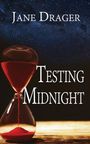 Jane Drager: Testing Midnight, Buch