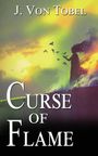 J. von Tobel: Curse of Flame, Buch