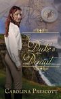 Carolina Prescott: The Duke's Denial, Buch