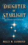 Molly M Hammond: Daughter of Starlight, Buch