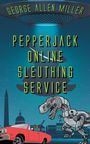 George Allen Miller: PepperJack Online Sleuthing Service, Buch