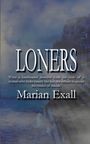 Marian Exall: Loners, Buch