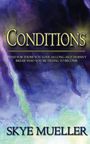 Skye Mueller: Conditions, Buch