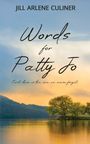 Jill Arlene Culiner: Words for Patty Jo, Buch