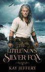 Kay Jeffery: The Little Nun's Silver Fox, Buch