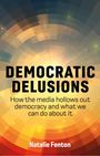 Natalie Fenton: Democratic Delusions, Buch