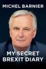 Michel Barnier: My Secret Brexit Diary, Buch