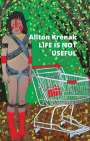 Ailton Krenak: Life Is Not Useful, Buch