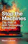 Mauro Lubrano: Stop the Machines, Buch