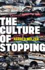 Harald Welzer: The Culture of Stopping, Buch