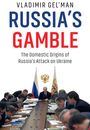 Vladimir Gel'Man: Russia's Gamble, Buch