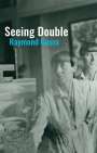 Raymond Geuss: Seeing Double, Buch