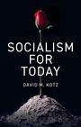 David M Kotz: Socialism for Today, Buch