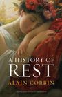 Alain Corbin: A History of Rest, Buch