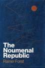 Rainer Forst: The Noumenal Republic, Buch