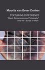 Maurits van Bever Donker: Texturing Difference, Buch