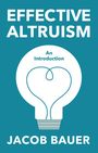 Jacob Bauer: Effective Altruism, Buch