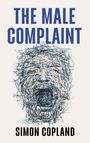 Simon James Copland: The Male Complaint, Buch