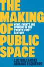 Arnaud Esquerre: The Making of Public Space, Buch