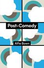 Alfie Bown: Post-Comedy, Buch