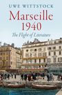 Uwe Wittstock: Marseille 1940, Buch