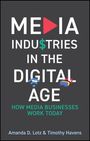 Amanda D. Lotz: Media Industries in the Digital Age, Buch