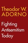 Theodor W. Adorno: Fighting Antisemitism Today, Buch