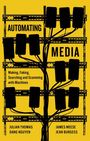 Dang Nguyen: Automating Media, Buch