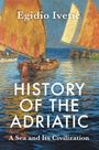 Egidio Ivetic: History of the Adriatic, Buch