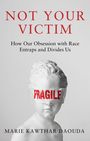 Marie Daouda: Not Your Victim, Buch