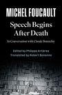 Michel Foucault: Speech Begins After Death, Buch
