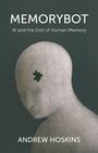 „MEMORYBOT: AI and the End of Human Memory“ von Andrew Hoskins. Eine Kopfform aus Puzzleteilen mit fehlendem Stück.