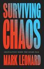 „SURVIVING CHAOS: GEOPOLITICS WHEN THE RULES FAIL“ von MARK LEONARD. Text in großen, kontrastierenden Farben.