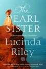 Lucinda Riley: The Seven Sisters 04. The Pearl Sister, Buch