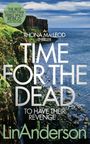 Lin Anderson: Time for the Dead, Buch