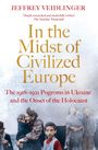 Jeffrey Veidlinger: In the Midst of Civilized Europe, Buch