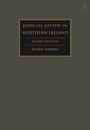 Gordon Anthony: Judicial Review in Northern Ireland, Buch