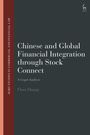 Flora Huang: Chinese and Global Financial Integration Through Stock Connect, Buch