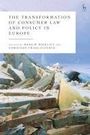 : The Transformation of Consumer Law and Policy in Europe, Buch