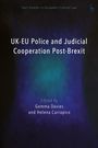 : Uk-Eu Police and Judicial Cooperation Post-Brexit, Buch