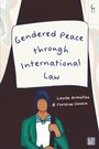 Christine Chinkin: Gendered Peace through International Law, Buch