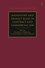 Der Text lautet: "MANDATORY AND DEFAULT RULES IN CONTRACT AND COMMERCIAL LAW." Rote Umschlag, schlichtes Design.