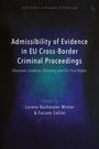 : Admissibility of Evidence in EU Cross-Border Criminal Proceedings, Buch