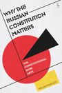 William Partlett: Why the Russian Constitution Matters, Buch