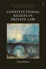 CONSTITUTIONAL RIGHTS IN PRIVATE LAW von Tom Kohavi. Ein Gemälde zeigt eine Burg bei Sonnenuntergang über einer Brücke.