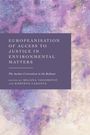 Europeanisation of Access to Justice in Environmental Matters, Buch