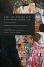 Critical Theory and European Union Law, Buch