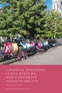Meredith Edelman: Catholic Dioceses, Legal Systems, and Corporate Accountability, Buch